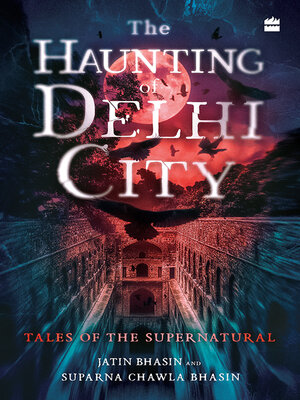 cover image of The Haunting of Delhi City